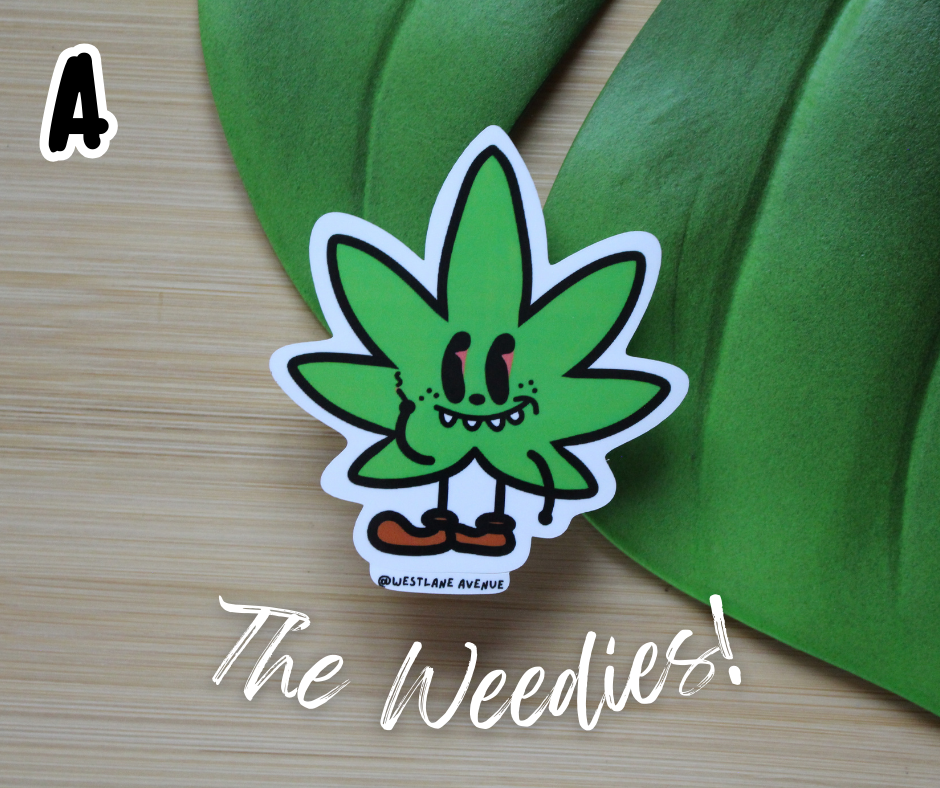 | LAST CALL | The Weedies Stickers | 8 Design Options | Easy Peel | Water Resistant | Hippie | Stoner | Leaf | Water Bottle & Laptop Stickers |