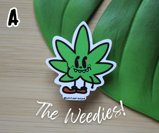 LAST CALL | The Weedies Stickers | 8 Design Options | Easy Peel | Water Resistant | Hippie | Stoner | Leaf | Water Bottle & Laptop Stickers |