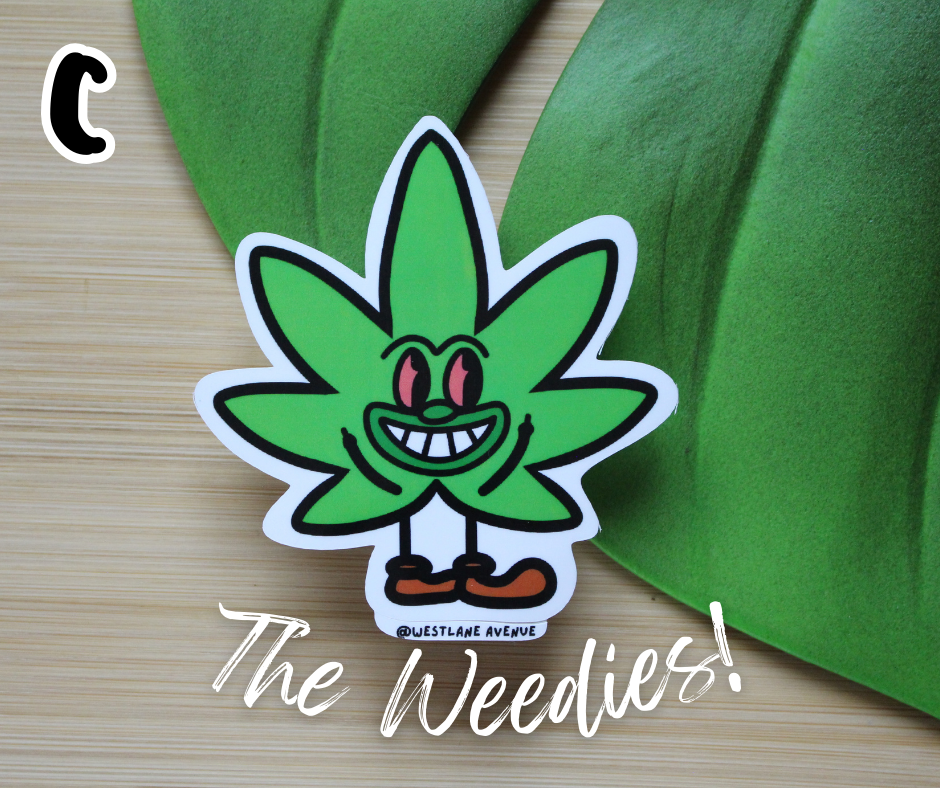 | LAST CALL | The Weedies Stickers | 8 Design Options | Easy Peel | Water Resistant | Hippie | Stoner | Leaf | Water Bottle & Laptop Stickers |