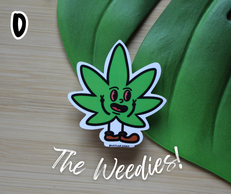 | LAST CALL | The Weedies Stickers | 8 Design Options | Easy Peel | Water Resistant | Hippie | Stoner | Leaf | Water Bottle & Laptop Stickers |