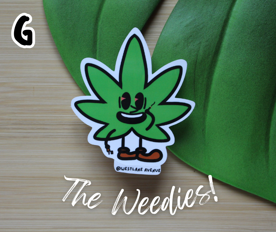 | LAST CALL | The Weedies Stickers | 8 Design Options | Easy Peel | Water Resistant | Hippie | Stoner | Leaf | Water Bottle & Laptop Stickers |