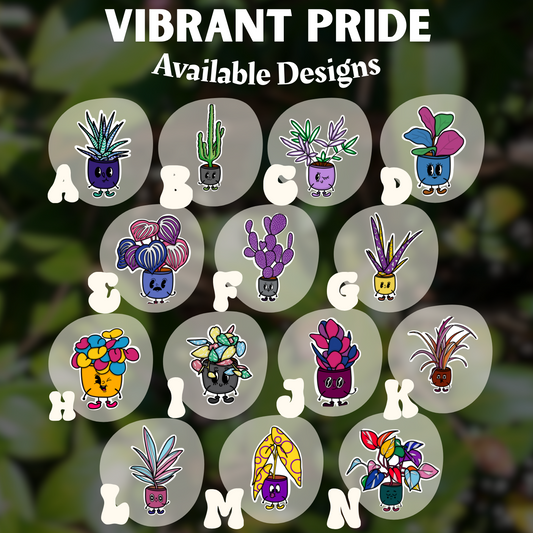 Vibrant Pride Plants | Easy Peel | 14 PLANT OPTIONS - SELECT CAREFULLY | Water Resistant |